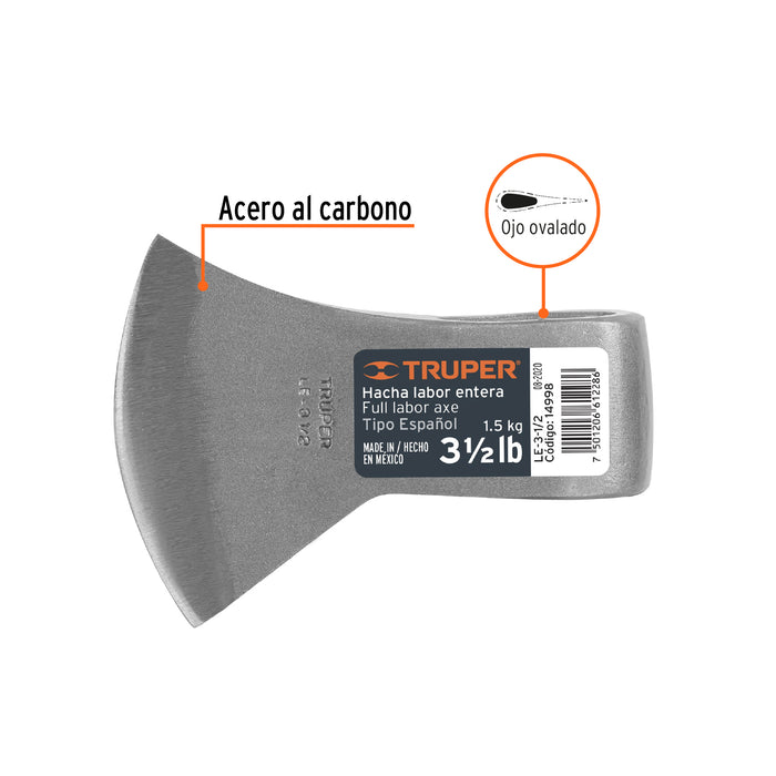 Hacha labor entera 3 lb sin mango, Truper 14996 LE-3