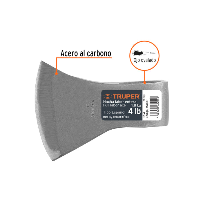 Hacha labor entera 4 lb, sin mango, Truper 15000 LE-4